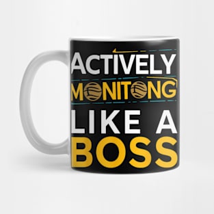 Actively Monitoring Like A Boss Teacher Test Day Mug